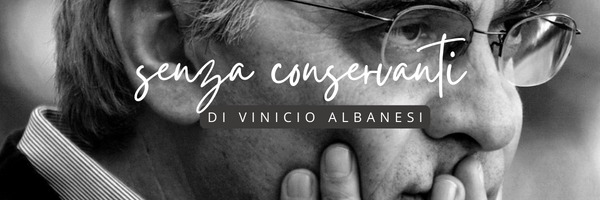 “senza conservanti” la rubrica di vinicio albanesi. n.2 – quale pace
