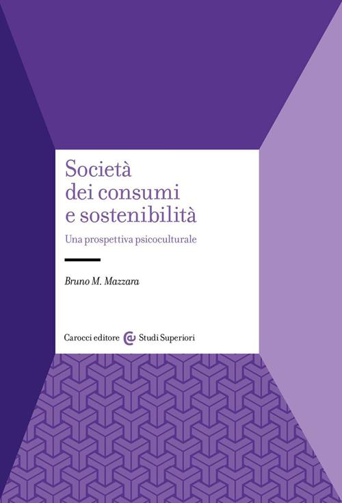 SOCIETÀ DEI CONSUMI E SOSTENIBILITÀ