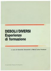 DEBOLI/DIVERSI: ESPERIENZE DI FORMAZIONE