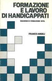 FORMAZIONE E LAVORO DI HANDICAPPATI