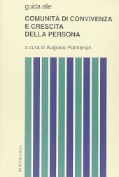 GUIDA ALLE COMUNITÀ DI CONVIVENZA E CRESCITA DELLA PERSONA