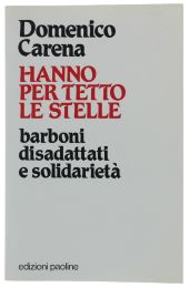 HANNO PER TETTO LE STELLE
