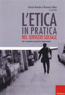 L'ETICA IN PRATICA NEL SERVIZIO SOCIALE
