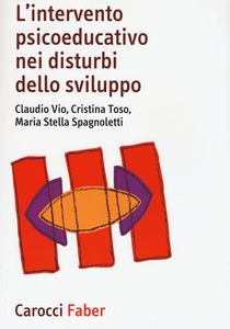 L'INTERVENTO PSICOEDUCATIVO NEI DISTURBI DELLO SVILUPPO