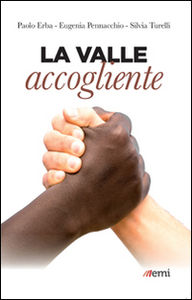 LA VALLE ACCOGLIENTE