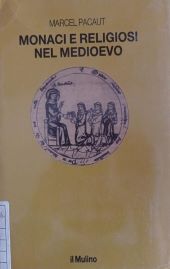 MONACI E RELIGIOSI NEL MEDIOEVO