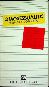 OMOSESSUALITÀ: SCIENZA E COSCIENZA