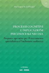 PROCESSI COGNITIVI E IMPLICAZIONI PSICOSOCIALI NEI DSA