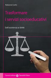 TRASFORMARE I SERVIZI SOCIOEDUCATIVI