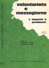 VOLONTARIATO E MEZZOGIORNO. Aspetti e problemi (Vol. 1)